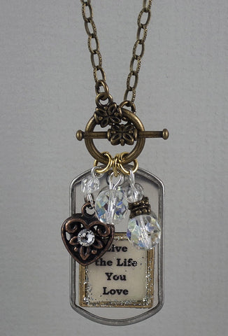 Necklace - "Live the Life You Love"
